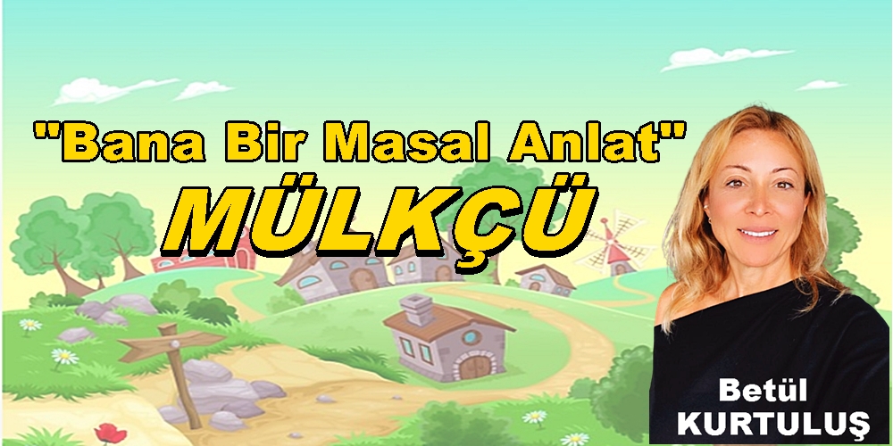 Bana Bir Masal Anlat M Lk Bet L Kurtulu K E Yaz S