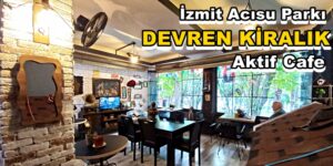 İzmit Acısu Parkı Devren Kiralık Aktif Cafe