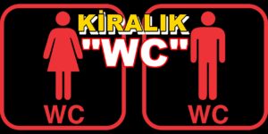 200 TL’YE KİRALIK “WC”