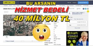 BU ARSANIN HİZMET BEDELİ 40 MİLYON..!