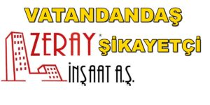 ZERAY İNŞAAT’A NAZAR MI DEĞDİ?