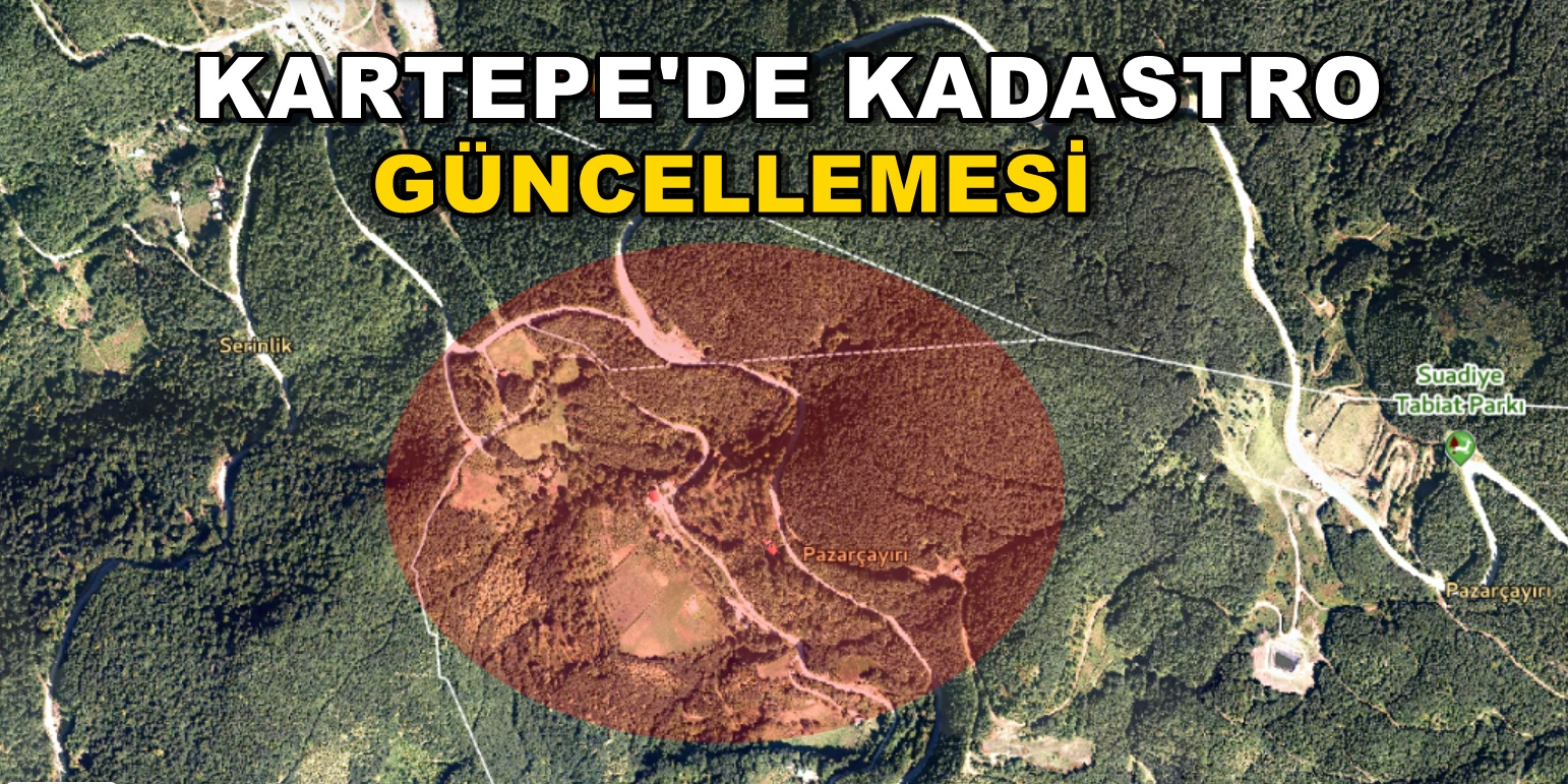 KADASTRO GÜNCELLEME TARİHLERİ DUYURULDU