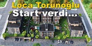 Loca Torunoğlu Yuvacık Tınaztepe’de start verdi