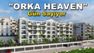 YUVACIK’TA YENİ BİR MAMİKLER PROJESİ…YUVACIK ORKA HEAVEN