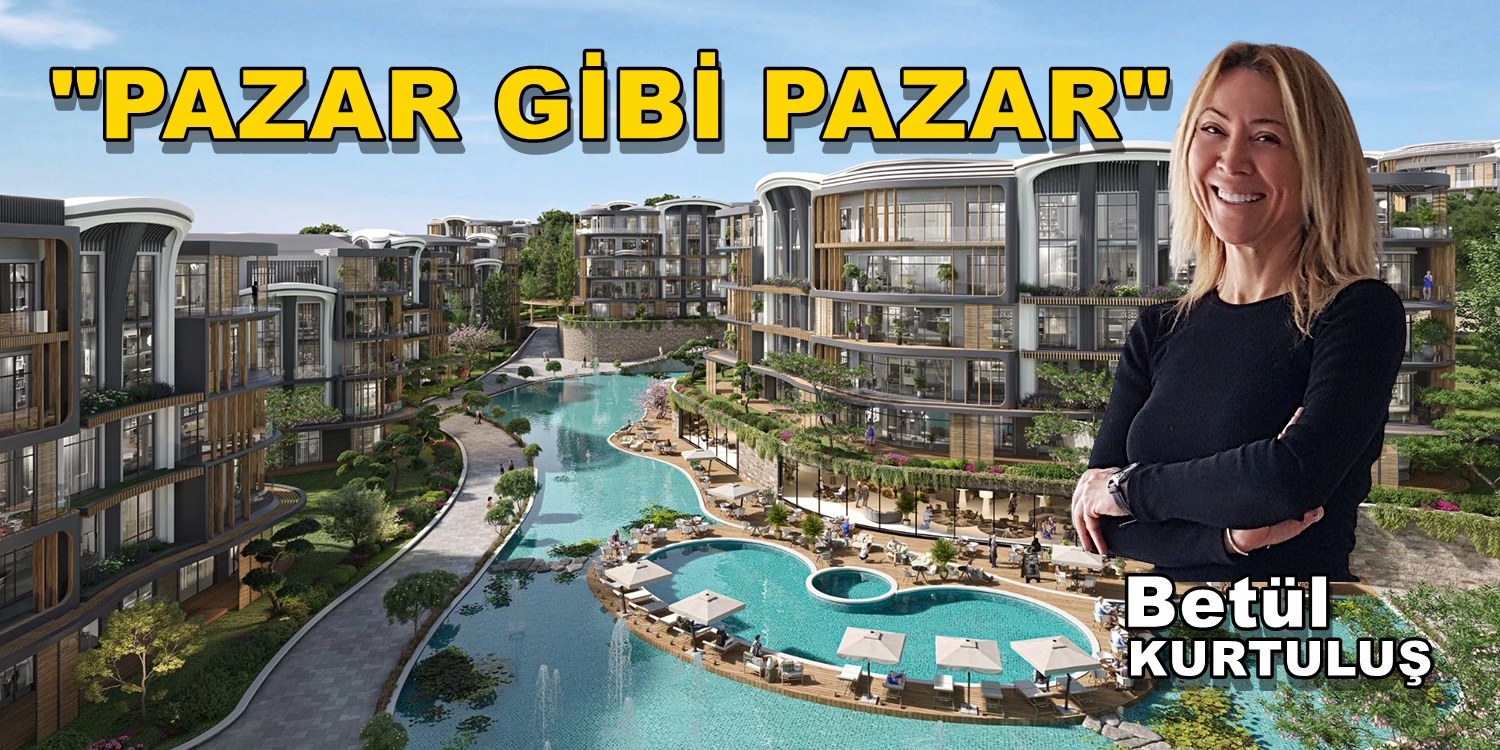 PAZAR GİBİ PAZAR