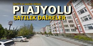 İZMİT PLAJYOLU SATILIK DAİRELER