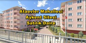 Ataevler Mahallesi Aykent Sitesi Satılık Daire