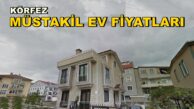 KÖRFEZ SATILIK MÜSTAKİL EV FİYATLARI