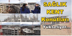 502 Dairelik Sağlık Kent Konutları Tam Hız