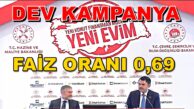 KAMPANYA 16 OCAK’TA BAŞLIYOR, FAİZ ORANI % 0,69