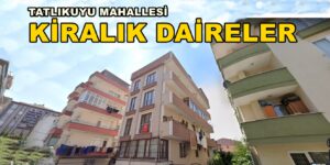 GEBZE TATLIKUYU MAHALLESİ KİRALIK DAİRELER EVLER