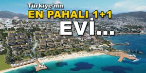 Türkiye’nin 1+1 en pahalı evi “Le Chic Bodrum”