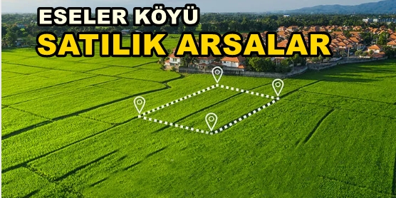 İzmit ESELER KÖYÜ Satılık ARSA Tarla FİYATLARI