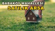 Kandıra BABAKÖY’DE Satılık Arsa 1.200 M2 SATILIK ARSA