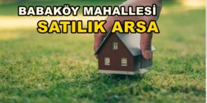 SATILIK ARSA FİYATLARI