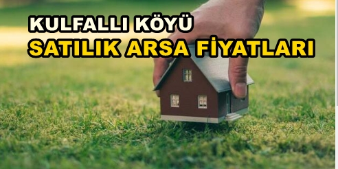 İZMİT KULFALLI KÖYÜ SATILIK ARSA TARLA FİYATLARI