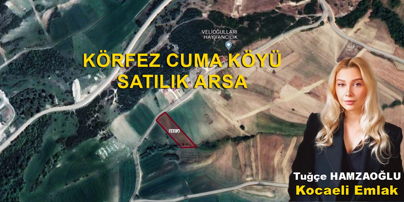 Körfez CUMA KÖYÜ SATILIK Tarla Arsa % 5 İmarlı