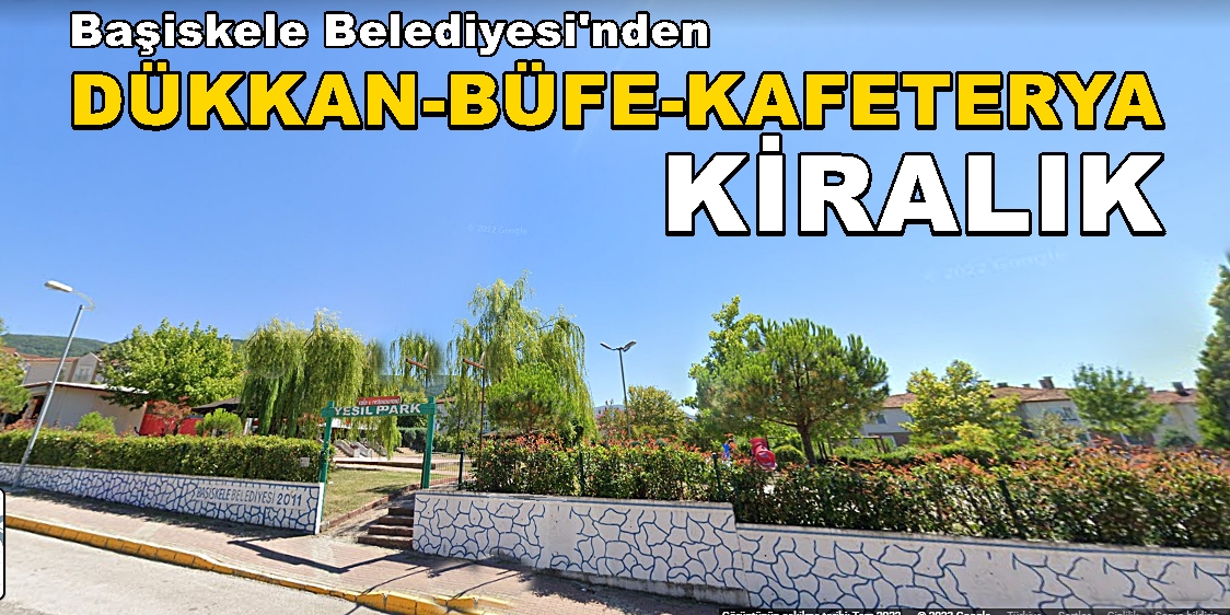 KİRALIK Başiskele Belediyesi’nden BÜFE-KAFETERYA-DÜKKAN