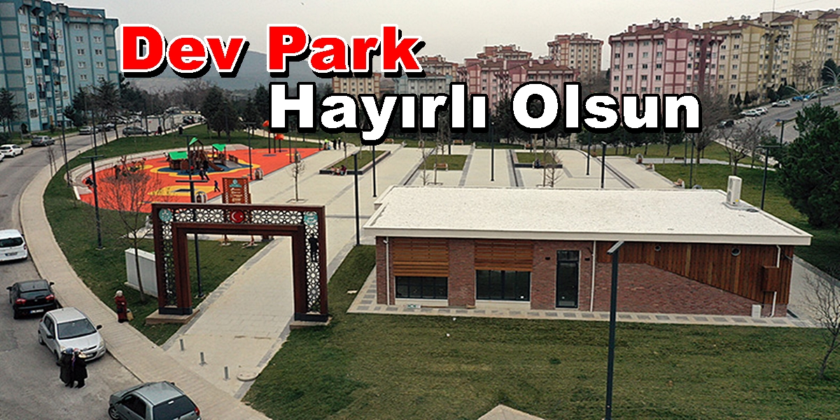 Çayırova Cumhuriyet Mahallesi Dev Parkı Hayırlı Olsun