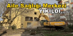 Darıca Abdi İpekçi Mahallesi, Aile Sağlığı Merkezi Yıkıldı