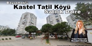 BAYRAMOĞLU KASTEL Tatil Köyü SİTESİ 2+1 SATILIK DAİRE