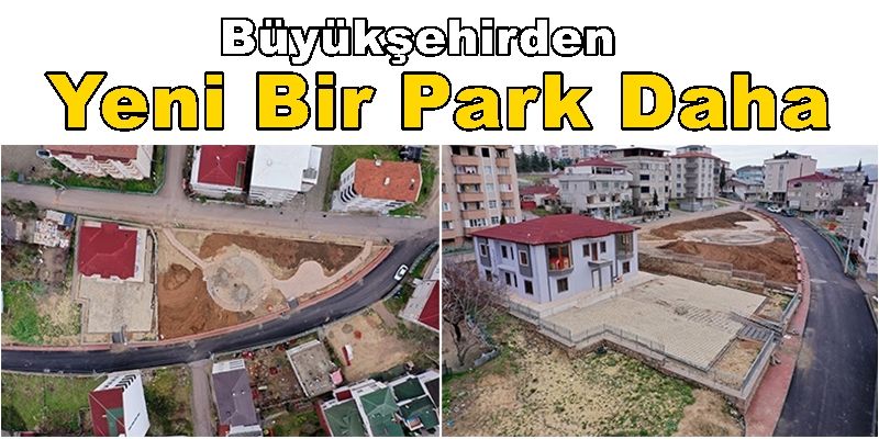 Büyükşehir’den Dilovası Diliskelesi Mahallesi’ne yeni bir park