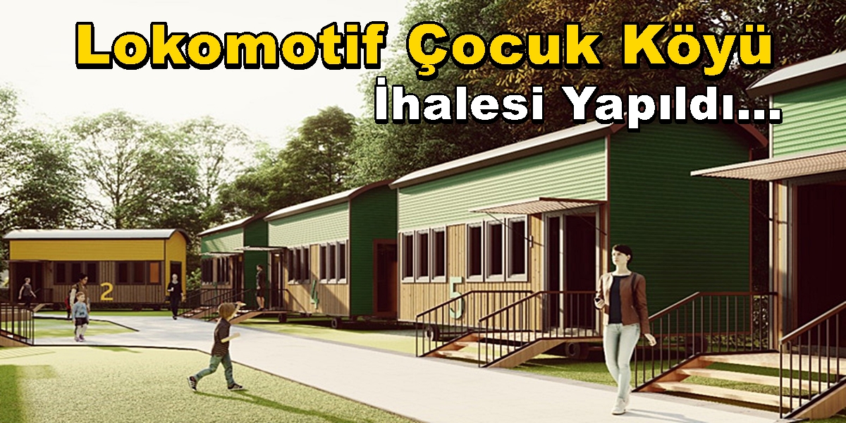 İzmit Doğu Kışla Parkı Lokomotif Çocuk Köyü İhalesi Yapıldı