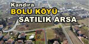 Kandıra BOLU Köyü SATILIK Arsa Tarla