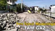 Başiskele Belediyesi Fen İşleri Müdürlüğü Tam Gaz Çalışıyor