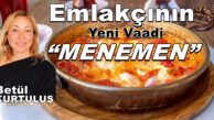 Emlakçının Yeni Vaadi “MENEMEN” Betül Kurtuluş Köşe Yazısı