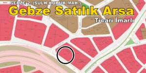 Gebze Osman Yılmaz Mahallesi Satılık Ticari İmarlı Arsa