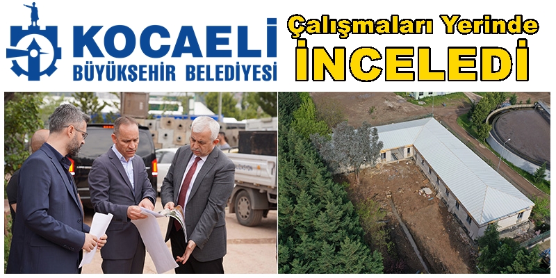 Genel Sekreter Balamir Gündoğdu çalışmaları yerinde inceledi