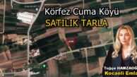 2.446 m² Körfez Cuma Köyü Satılık Arsa & Tarla Kocaeli Emlak