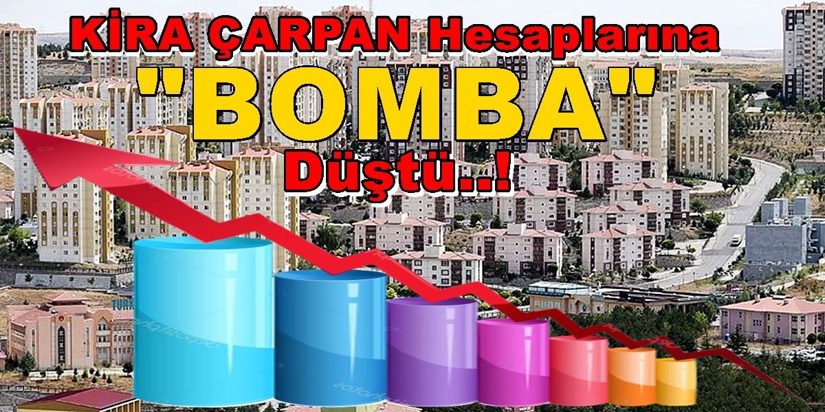 Kira Çarpanı Nedir? Ne Olmalı? Sorularına “BOMBA” Düştü..!