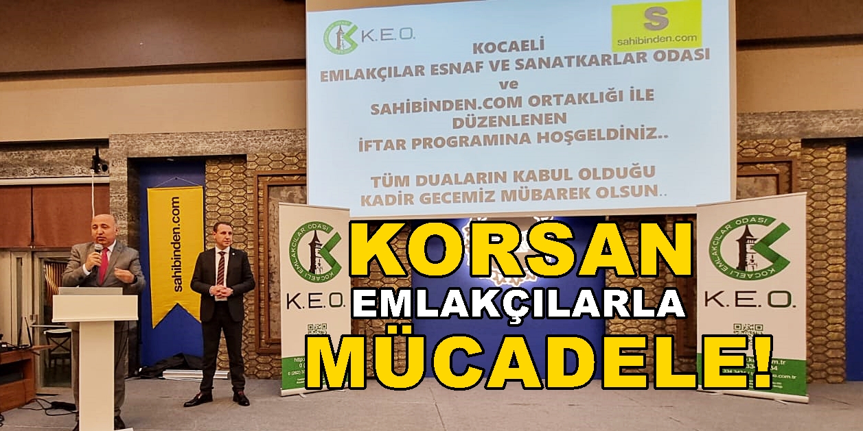 Kocaeli Emlakçıları Antikkapı’da İftarda Bir araya Geldi