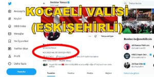 Kocaeli Valisi Seddar Yavuz Twitter Hesabı “ESKİŞEHİRLİ”