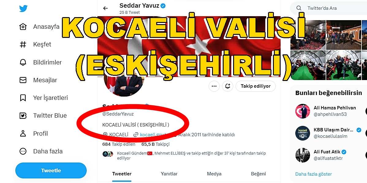 Kocaeli Valisi Seddar Yavuz Twitter Hesabı “ESKİŞEHİRLİ”