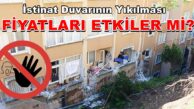 Duvarın Yıkılması Yuvam Akarca Ev Fiyatlarını Etkileri Mi?