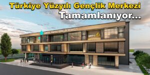 Başiskele Türkiye Yüzyılı Gençlik Merkezi Kaba İnşaatı Bitti