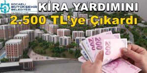 Kentsel Dönüşüm Kira Yardımı 1.700 TL’den 2.500 TL’ye Çıktı