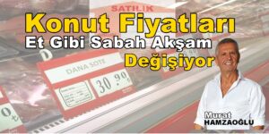 Et Fiyatları Gibi Konut Fiyatları Da Sabah Akşam Değişir Mi?