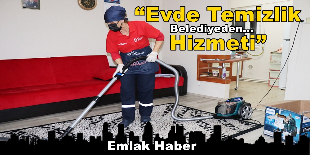 İzmit Belediyesi’nden “Evde Temizlik Hizmeti” Vermeye Başladı