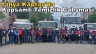 Yahya Kaptan Mahallesi’nde Geniş Kapsamlı Temizlik Yapıldı