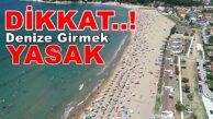 DİKKAT…! Bugün Kandıra’da Denize Girmek YASAK..!