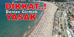 DİKKAT…! Bugün Kandıra’da Denize Girmek YASAK..!