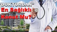 “DOKTORDAN SATILIK DAİRE” Oldu Mu En sağlıklı Daire Ev Mi?