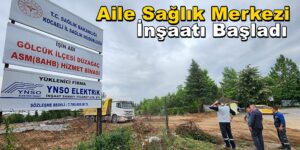 Gölcük Düzağaç Mahallesi Aile Sağlık Merkezi İnşaatı Başladı