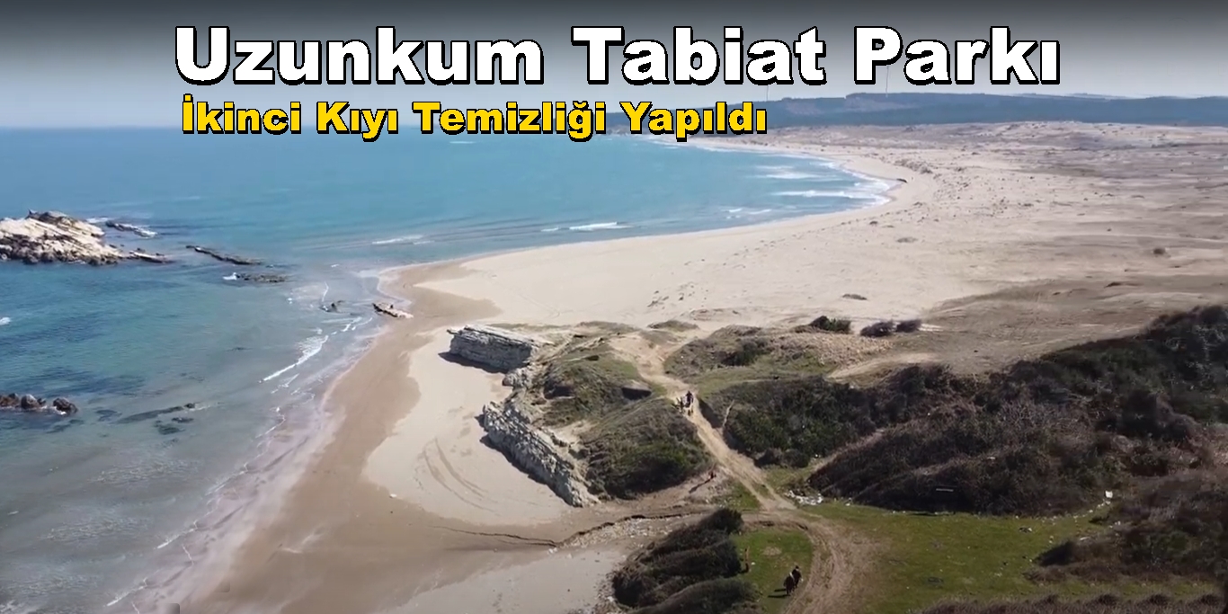 Kandıra Uzunkum Tabiat Parkı İkinci Kıyı Temizliği Yapıldı