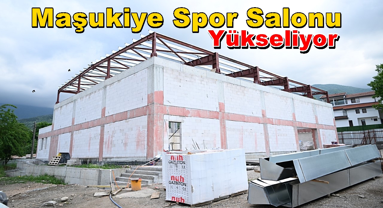 Kartepe Maşukiye Spor Salonu İnşaatı Hızla Yükseliyor