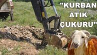 Kurban Bayramı Öncesi Belediyeden “KURBAN ATIK ÇUKURU”